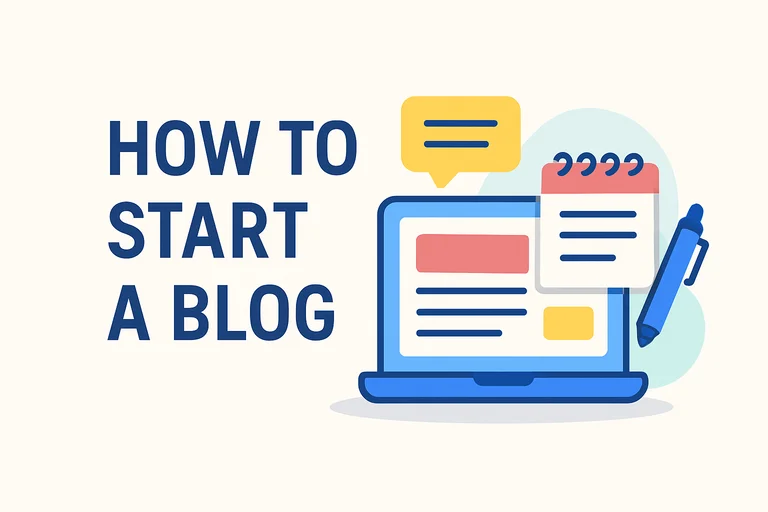 How to Start a Blog - A Comprehensive Guide for Beginners